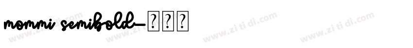 mommi semibold字体转换